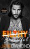 [Players 02] • Filthy Beautiful · A Players Rockstar Romance (Players, Book 2)